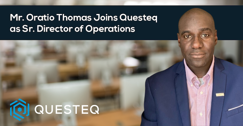 Oratio Thomas Joins Questeq as Sr. Director of Operations