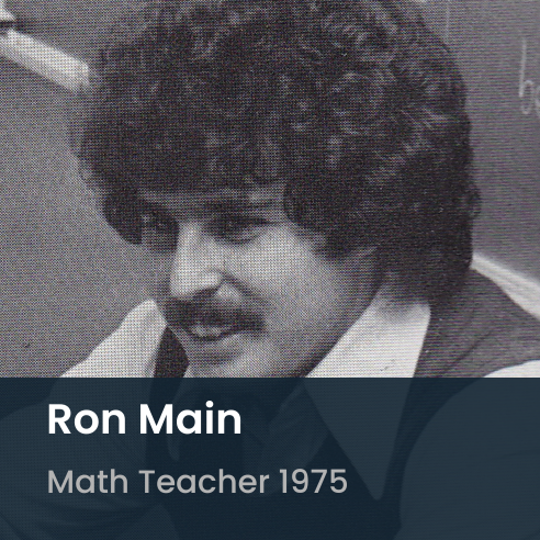 Ron Main, Math Teacher in 1975